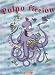 Pulpo ficcion/ Octopus Fiction/ Spanish Edition