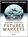 Understanding Futures Markets