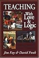 Teaching With Love and Logic: Taking Control of the Classroom