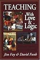 Teaching With Love and Logic: Taking Control of the Classroom