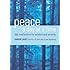 Peace a Day at a Time: 365 Meditations for Wisdom and Serenity