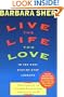 Live the Life You Love: In Ten Easy Step-By Step Lessons