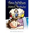 Two Wishes for Natty's Birthday by  Salome Kingsley