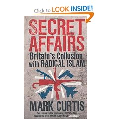 Secret Affairs: Britain's Collusion with Radical Islam
