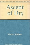 The ascent of D.13