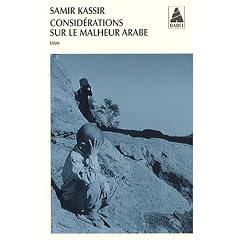 Consid�rations sur le malheur arabe