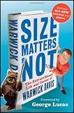 Size Matters Not: The Extraordinary Life and Career of Warwick Davis