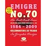 Emigre No. 70 the Look Back Issue: Selections from Emigre Magazine 1-69. Celebrating 25 Years of Graphic Design