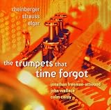 The Trumpets that Time Forgot  [Hybrid SACD - Works on all CD players]