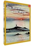 MGA 1: The Worst Journey in the World, Volume 1 (MyEclectica.com Great Adventures)