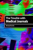 The Trouble with Medical Journals