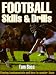 Football Skills and Drills