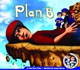 Plan B (The Adventures of Marshall & Art)
