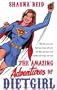 The Amazing Adventures of Dietgirl