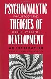 The Psychoanalytic Theories of Development: An Integration
