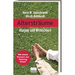 Alterstr�ume. Illusion und Wirklichkeit