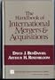 Handbook of International Mergers and Acquisitions (Prentice Hall Business Reference Library international series)