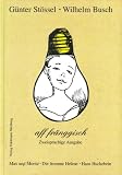 Wilhelm Busch aff fr&auml;nggisch: Max und Moritz / Die fromme Helene / Hans Huckebein - G&uuml;nter St&ouml;ssel