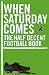 When Saturday Comes