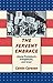 The Fervent Embrace: Liberal Protestants, Evangelicals, and Israel