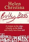 Cover of Bully Boss by Helen Christina 0955843804