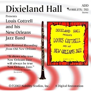 Dixieland Hall Presents Louis Cottrell and His New Orleans Jazz Band by Louis Cottrell;Lester Santiago;Avery 'Kid' Howard;Waldren 'Frog' Joseph;Placide Adams;Paul Barbarin (Audio CD - 2008) - Single