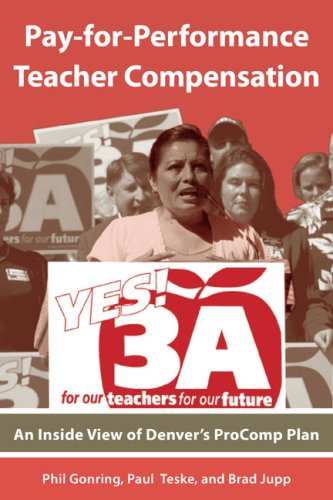 Cover image : Pay-for-Performance Teacher Compensation: An Inside View of Denver's ProComp Plan