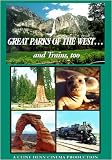 Great Parks Of The West and Trains, too