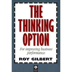 The Thinking Option: For Improving Business Performance