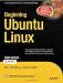 Beginning Ubuntu Linux, Third Edition