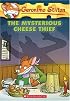 Mysterious Cheese Thief (Geronimo Stilton)
