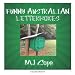 Funny Australian Letterboxes: An amusing snapshot of unusual Australian letterboxes, comically captioned. Showcasing the weird, the wonderful and the ... gift idea for the hard-to-buy-for.: 1