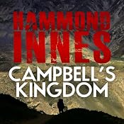 Campbell's Kingdom | [Hammond Innes]