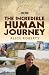 The Incredible Human Journey The Incredible Human Journey