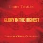 Glory in the Highest: Christmas Songs of Worship