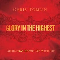 Glory in the Highest: Christmas Songs