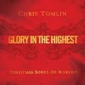 Glory In The Highest: Christma