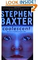 Coalescent: Destiny's Children Book One: Homo Superior (Gollancz S.F.)