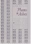 Plums And Ashes (Samuel French Morse Poetry Prize)
