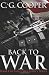 Back to War: Book 1 of the Corps Justice series (Volume 1)