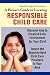 A Parent's Guide to Locating Responsible Child Care: Discover How to Create A Safer Environment for Your Child by Ronald R. Capps, Ph.D.