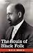 Search : The Souls of Black Folk