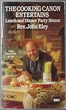 The cooking canon entertains : lunch and dinner party menus