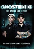 Ghost Hunting the Basics and Beyond