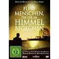 Die f�nf Menschen, die dir im Himmel begegnen