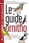 Le guide Ornitho : Le guide le plus c...