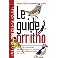 Le guide Ornitho : Le guide le plus complet des oiseaux d'Europe, d'Afrique du Nord et du Moyen-Orient : 900 esp�ces