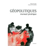 G�opolitiques : Manuel pratiquepar Patrice Gourdin