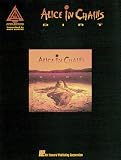 Alice In Chains - Dirt [Authentic Transcriptions with Notes and Tablatures] [Guitar Recorded Versions]