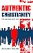 Authentic Christianity: The Real Deal with God